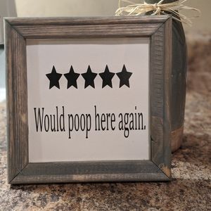 Farmhouse bathroom sign- humor